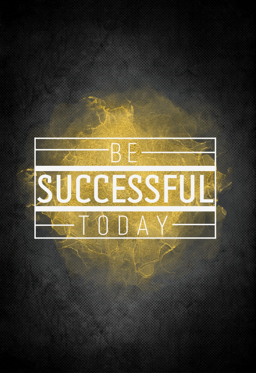 BE-SUCCESSFUL-TODAY-Design-1-Motivationsleinwand-Motivationsposter-Wandbild-Spruch-themotivation.de