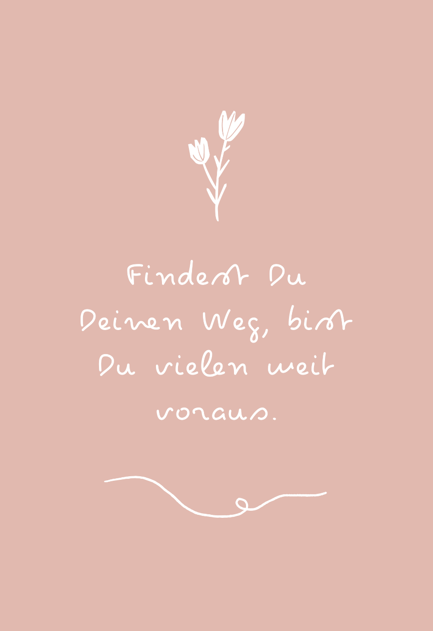 Findest-Du-Deinen-Weg-bist-Du-vielen-weit-voraus-rosa-Motivationsleinwand-Motivationsposter-Wandbild-Spruch-themotivation.de