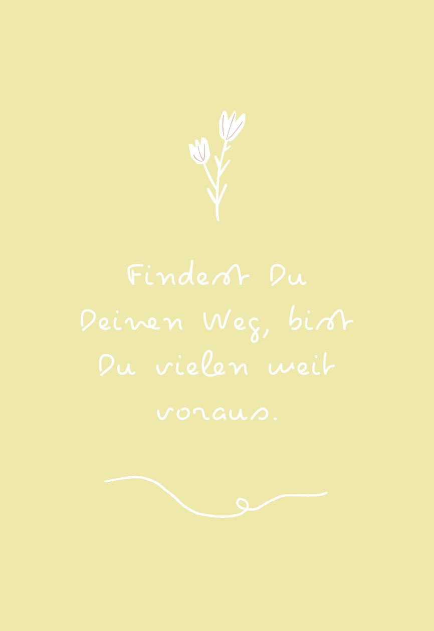 Findest-Du-Deinen-Weg-bist-Du-vielen-weit-voraus-gelb-Motivationsleinwand-Motivationsposter-Wandbild-Spruch-themotivation.de