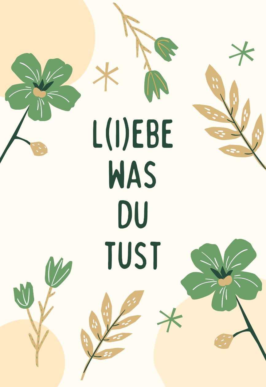 L(i)ebe-was-Du-tust-Motivationsleinwand-Motivationsposter-Wandbild-Wanddekoration-Spruch-themotivation.de